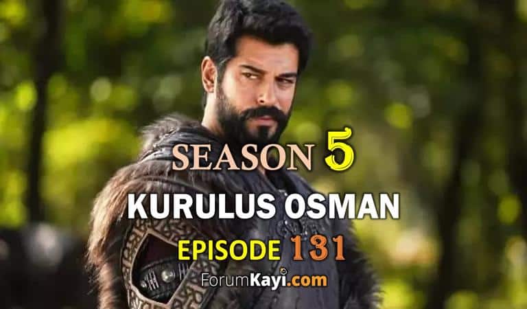 Kurulus Osman Season 5 Episode 131 Trailer