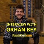 Interview With Orhan Bey