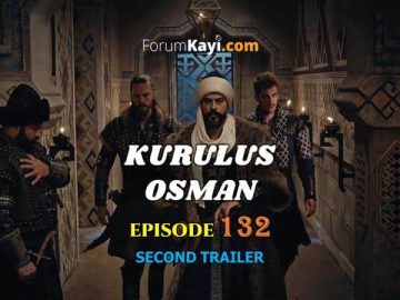 Kurulus Osman Episode 132 Second Trailer