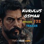 Kurulus Osman Episode 132 Trailer