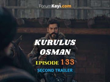 Kurulus Osman Episode 133 Second Trailer