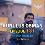 Kurulus Osman Season 5 Episode 131 Third Trailer