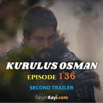 Kurulus Osman Episode 136 Second Trailer with English Subtitles