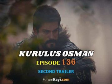 Kurulus Osman Episode 136 Second Trailer with English Subtitles