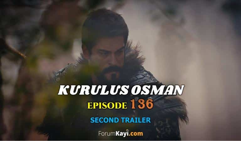 Kurulus Osman Episode 136 Second Trailer with English Subtitles