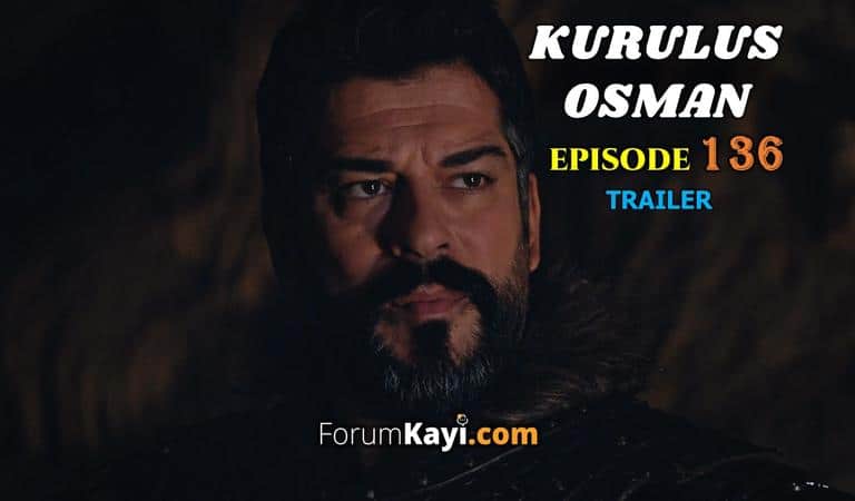 Kurulus Osman Episode 136 Trailer with English Subtitles