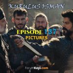 Kurulus Osman Episode 137 Pictures
