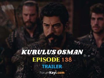 Kurulus Osman Episode 138 Trailer with English Subtitles.