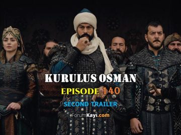 Kurulus Osman Episode 140 Second Trailer with English Subtitles