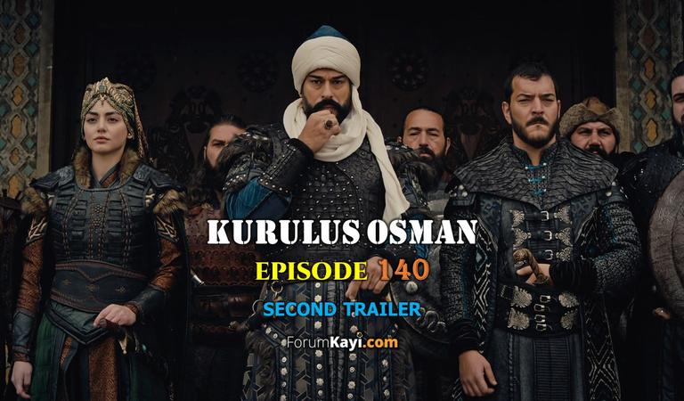 Kurulus Osman Episode 140 Second Trailer with English Subtitles