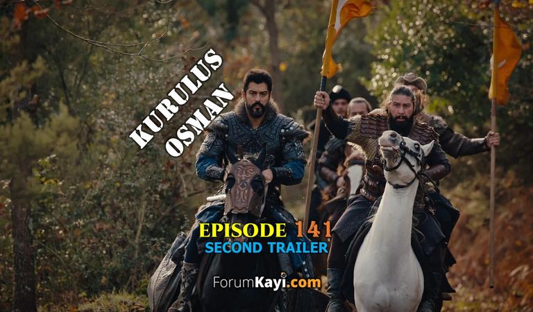 Kurulus Osman Episode 141 Second Trailer with English Subtitles