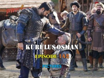 Kurulus Osman Episode 142 Pictures