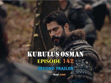 Kurulus Osman Episode 142 Second Trailer with English Subtitles