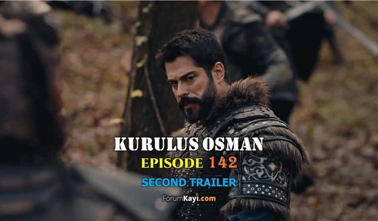 Kurulus Osman Episode 142 Second Trailer with English Subtitles