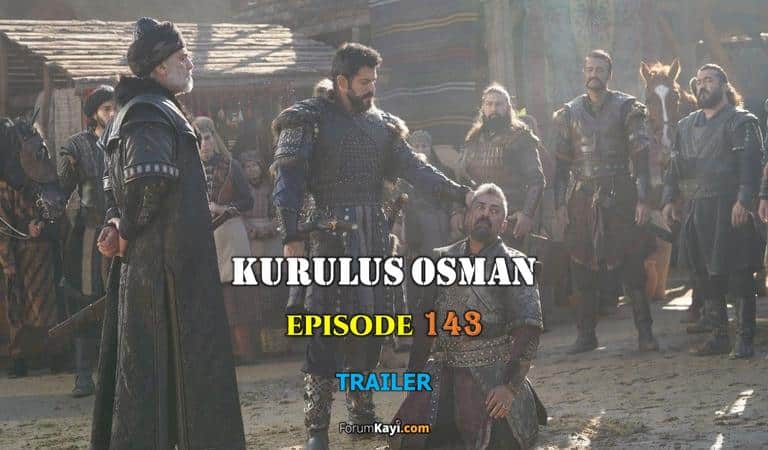 Kurulus Osman Episode 143 Trailer with English Subtitles