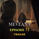 Mevlana Episode 13 Trailer with English Subtitles