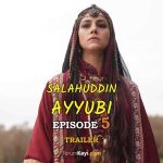Salahuddin Ayyubi Episode 5 Trailer with English Subtitles