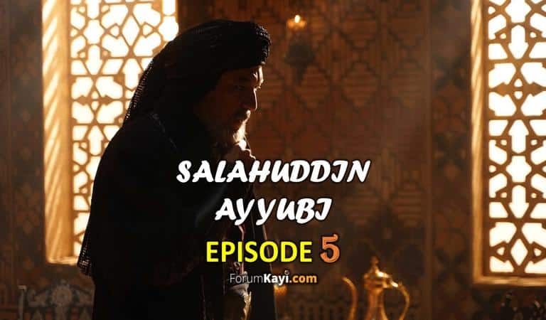 Why Was Salahuddin Ayyubi Episode 5 Not Aired?