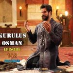 Kurulus Osman Episode 143 Pictures and Summary in English