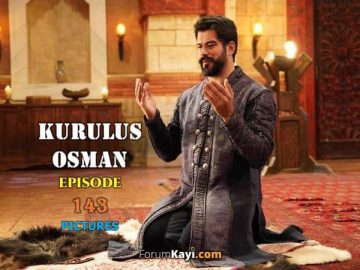 Kurulus Osman Episode 143 Pictures and Summary in English