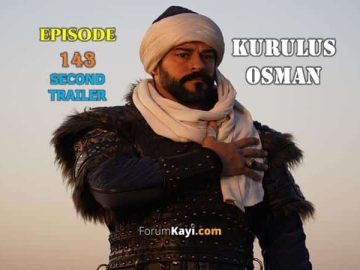 Kurulus Osman Episode 143 Second Trailer with English Subtitles