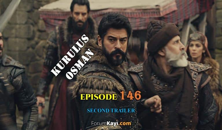 Kurulus Osman Episode 146 Second Trailer with English Subtitles