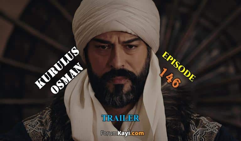 Kurulus Osman Episode 146 Trailer with English Subtitles