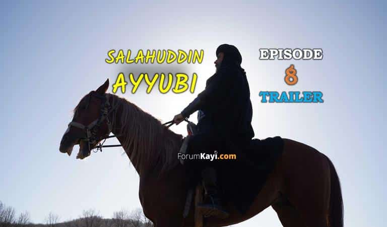 Salahuddin Ayyubi Episode 8 Trailer