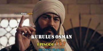 Kurulus Osman Episode 147 Second Trailer with English Subtitles