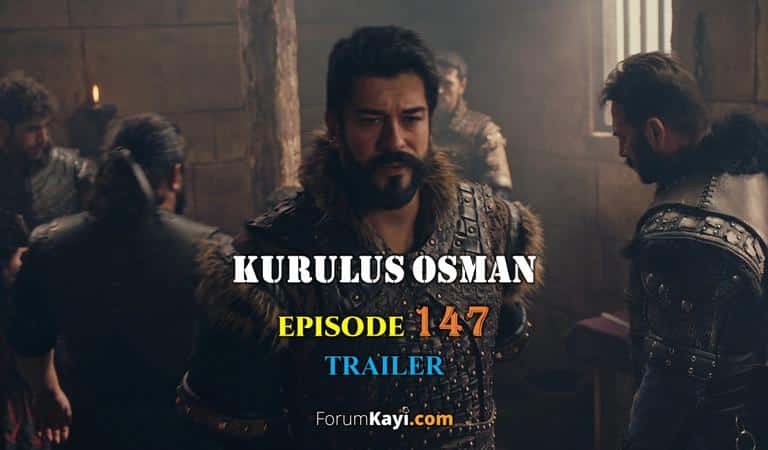 Kurulus Osman Episode 147 Trailer with English Subtitles