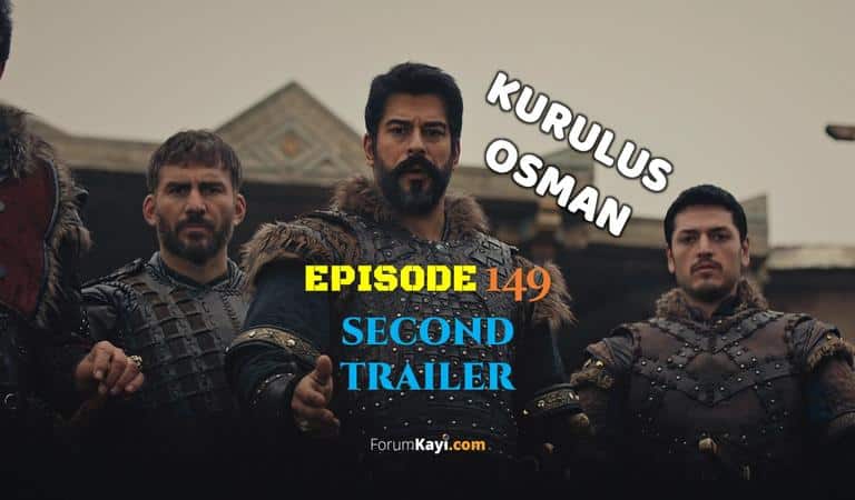 Kurulus Osman Episode 149 Second Trailer with English Subtitles