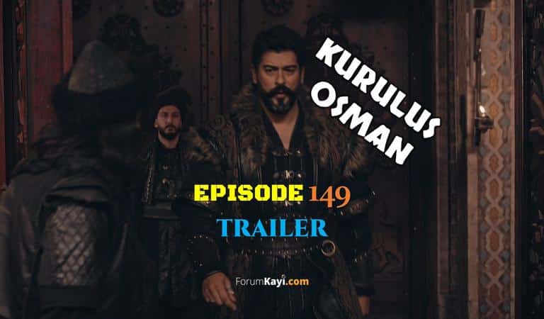 Kurulus Osman Episode 149 Trailer
