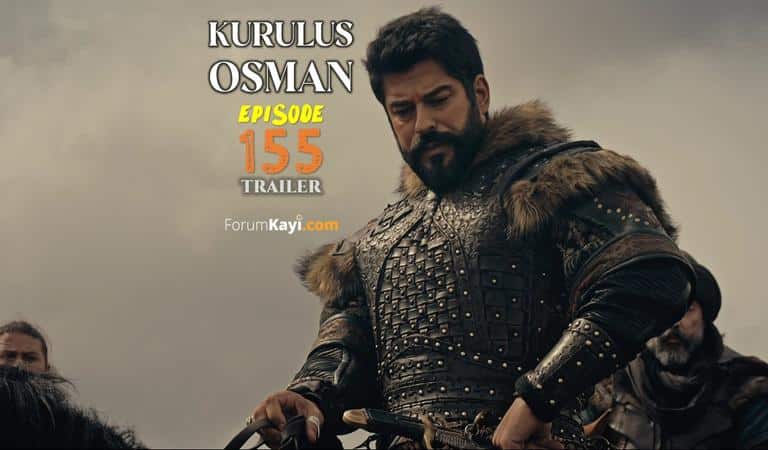 Kurulus Osman Episode 155 Trailer