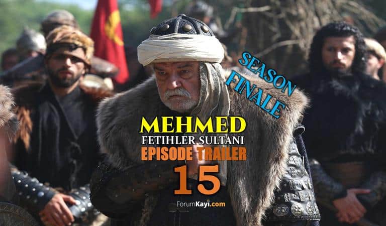 Mehmed Fetihler Sultani Episode 15 Trailer