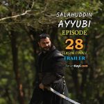 Salahuddin Ayyubi Episode 28 Season Finale Trailer