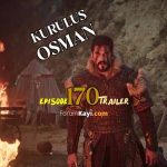 Kurulus Osman Episode 170 Trailer with English Subtitles