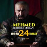 Mehmed Fetihler Sultani Episode 24 with English Subtitles for Free