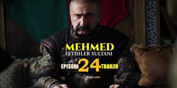 Mehmed Fetihler Sultani Episode 24 with English Subtitles for Free