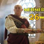 Mehmed Fetihler Sultani Episode 26 with English Subtitles