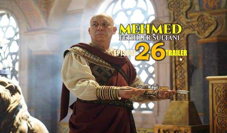 Mehmed Fetihler Sultani Episode 26