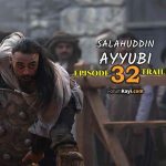 Salahuddin Ayyubi Episode 32 with English Subtitles