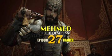 Mehmed Fetihler Sultani Episode 27 with English Subtitles