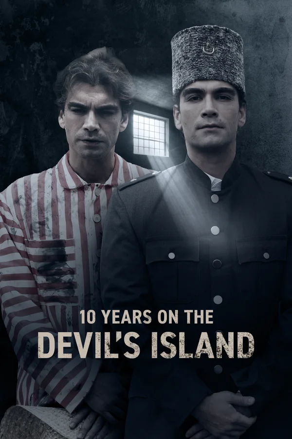 10 YEARS ON THE DEVIL’S ISLAND
