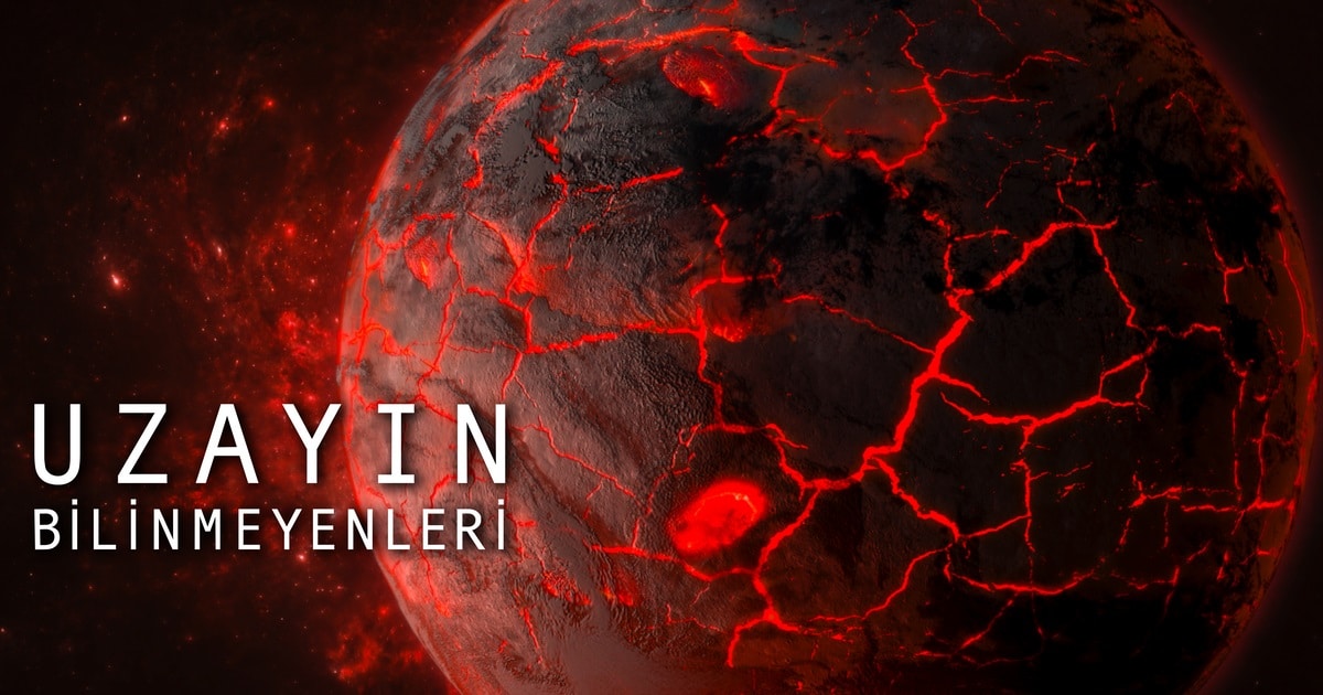 UZAYIN BiLiNMEYENLERi