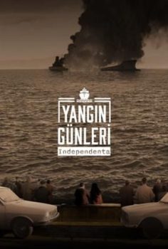 YANGIN GUNLERI INDEPENDENTA