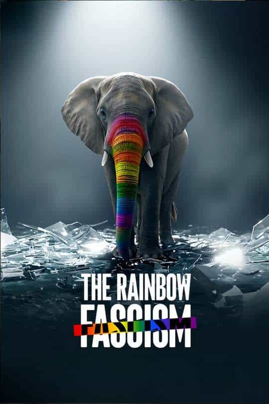 THE RAINBOW FASCISM