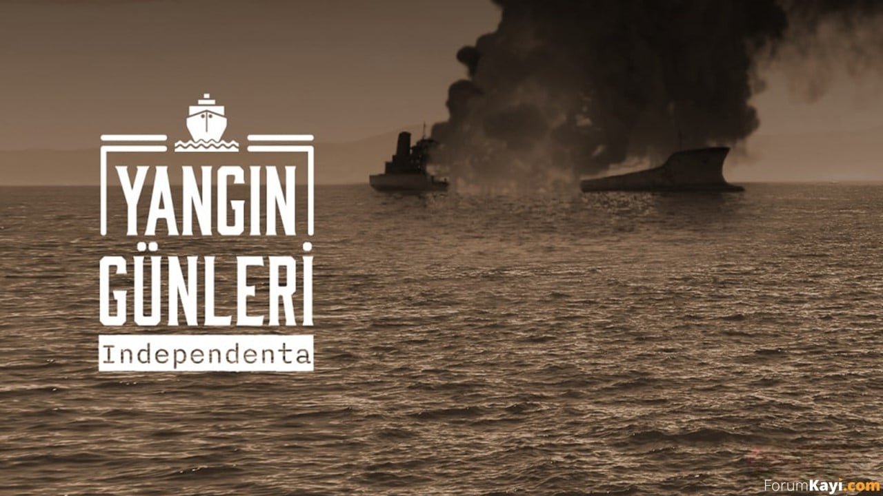 YANGIN GUNLERI INDEPENDENTA