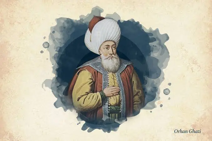 Who Was Orhan Bey (Orhan Gazi)? Life, Reforms, Family, and Achievements of the Second Ottoman Ruler
