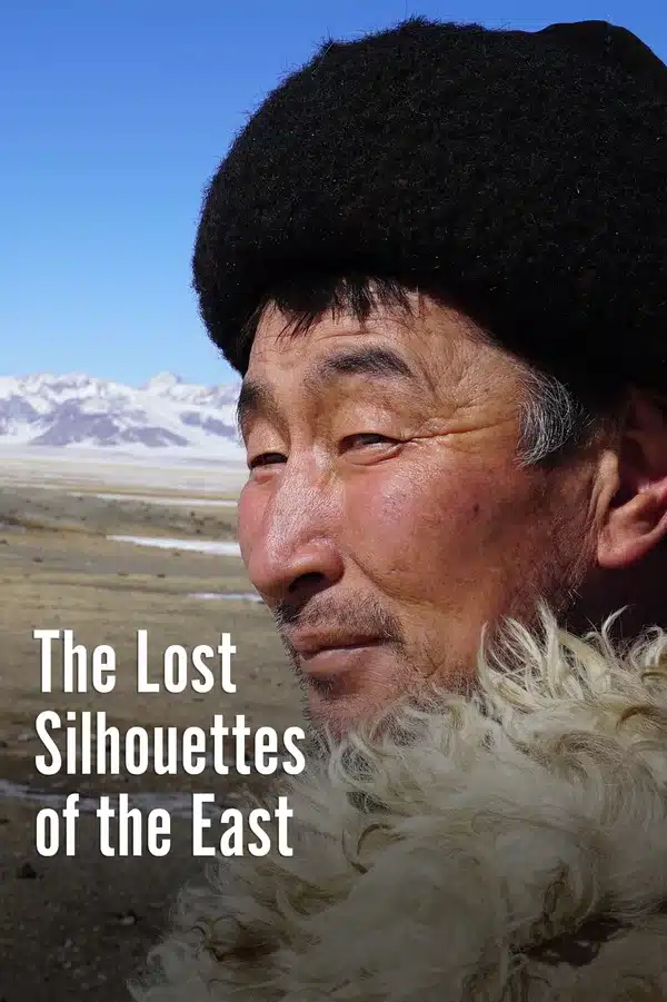 LOST SILHOUETTES OF THE EAST